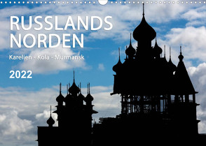 Russlands Norden 2022 (Wandkalender 2022 DIN A3 quer) von www.sojombo.de