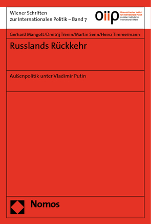 Russlands Rückkehr von Mangott,  Gerhard, Senn,  Martin, Timmermann,  Heinz, Trenin,  Dmitrij