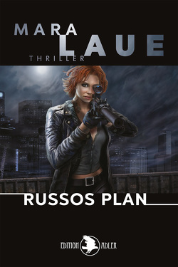 RUSSOS PLAN von Laue,  Mara