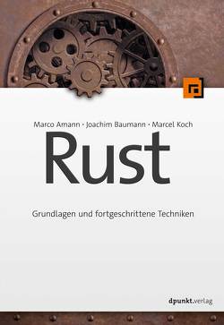 Rust von Amann,  Marco, Baumann,  Joachim, Koch,  Marcel