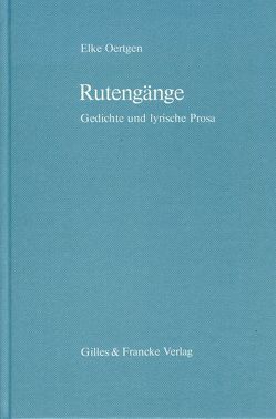 Rutengänge von Oertgen,  Elke, Scharf,  Volkram A