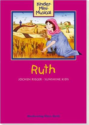 Ruth – Arbeitsheft von Hönsch,  Andreas, Rieger,  Jochen