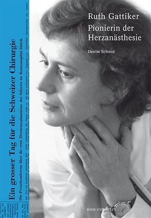 Ruth Gattiker von Schmid,  Denise