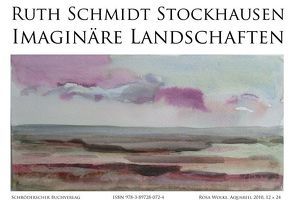 Ruth Schmidt Stockhausen – Imaginäre Landschaften von Hentschel,  Klaus