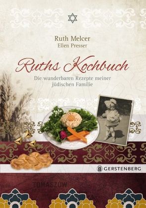 Ruths Kochbuch von Melcer,  Ruth, Presser,  Ellen