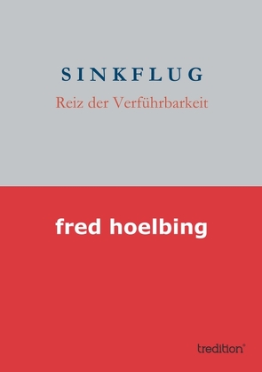 S I N K F L U G 1 von hoelbing,  fred