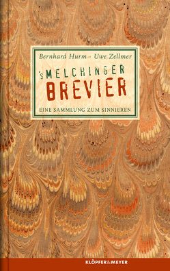 ’s Melchinger Brevier von Hurm,  Bernhard, Jens,  Inge, Vogt,  Andreas, Zellmer,  Uwe