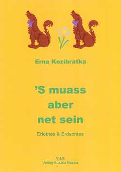 ‚S muass aber net sein von Kozibratka,  Erna