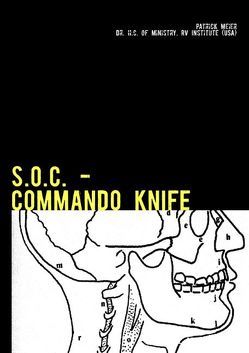 S.O.C. – Commando Knife von Meier,  Patrick