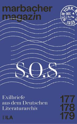 S.O.S. Exilbriefe aus dem Deutschen Literaturarchiv von Herweg,  Nikola