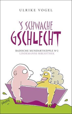 ’s schwache Gschlecht von Lindemann,  Thomas, Vogel,  Ulrike