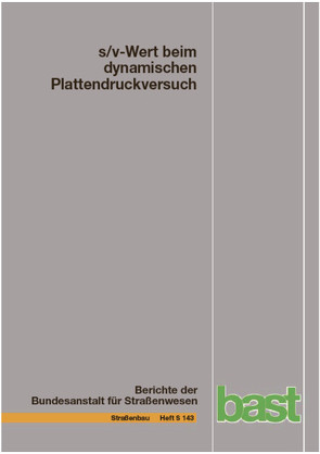 s/v-Wert beim dynamischen Plattendruckversuch von Bräu,  Gerhard, Vogt,  Stefan