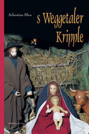 s Weggetaler Kripple von Eberle,  Josef