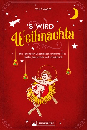 ’s wird Weihnachta von Wager,  Wulf