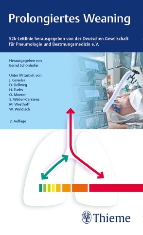 S2k-Leitlinie Prolongiertes Weaning von Schönhofer,  Bernd