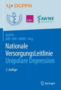 S3-Leitlinie/Nationale VersorgungsLeitlinie Unipolare Depression von Haerter,  Martin, Schneider,  Frank, Schorr,  Susanne