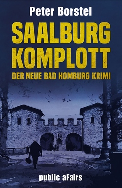 Saalburg-Komplott von Borstel,  Peter