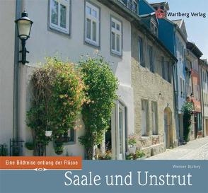 Saale und Unstrut von Richey,  Werner