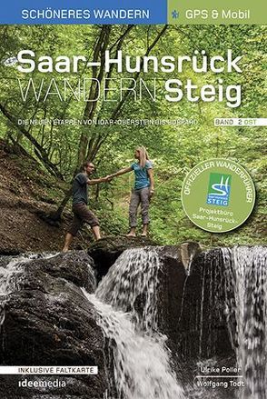 Saar-Hunsrück-Steig – Die neue Trasse Band 2 (Ost). Offizieller Wanderführer – Schöneres Wandern Pocket. Herausnehmbare Faltkarte, geprüfte GPS-Daten und Smartphone-Anbindung. von Poller,  Ulrike, Schoellkopf,  Uwe, Todt,  Wolfgang