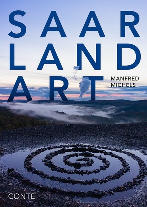 Saar Land Art von Michels,  Manfred