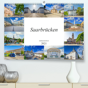 Saarbrücken Impressionen (Premium, hochwertiger DIN A2 Wandkalender 2021, Kunstdruck in Hochglanz) von Meutzner,  Dirk