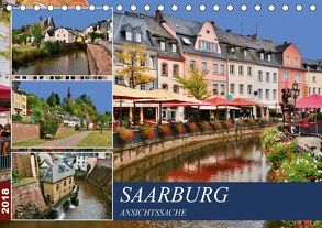 Saarburg – Ansichtssache (Tischkalender 2018 DIN A5 quer) von Bartruff,  Thomas