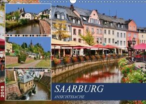 Saarburg – Ansichtssache (Wandkalender 2018 DIN A3 quer) von Bartruff,  Thomas