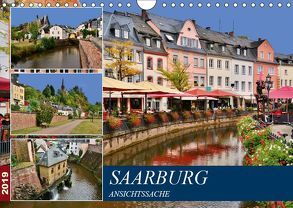 Saarburg – Ansichtssache (Wandkalender 2019 DIN A4 quer) von Bartruff,  Thomas