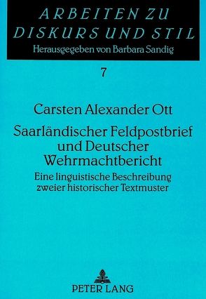 Saarländischer Feldpostbrief und Deutscher Wehrmachtbericht von Ott,  Carsten Alexander