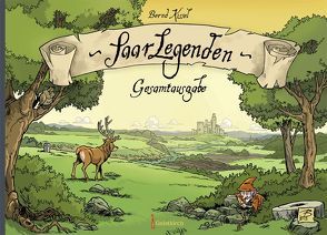 SaarLegenden – Gesamtausgabe von Kissel,  Bernd