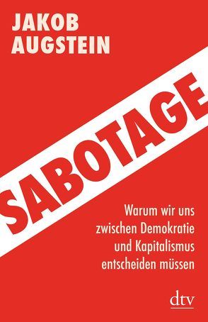 Sabotage von Augstein,  Jakob