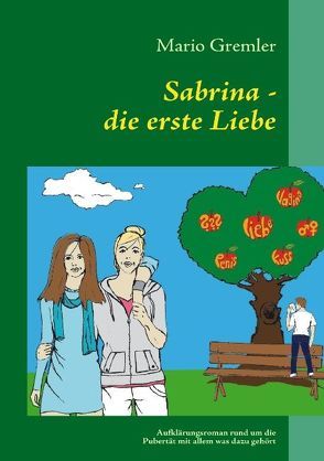 Sabrina – die erste Liebe von Gremler,  Mario