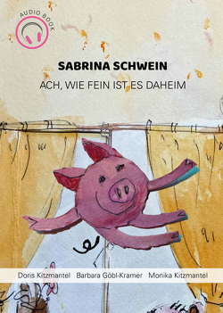 Sabrina Schwein von Göbl-Kramer,  Barbara, Kitzmantel,  Doris, Kitzmantel,  Monika