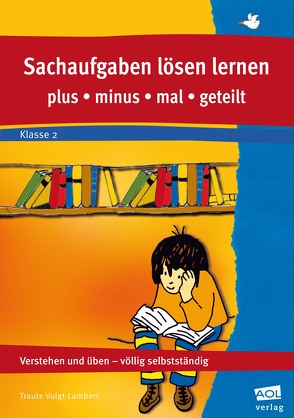 Sachaufgaben lösen lernen – Klasse 2 von Voigt-Lambert,  Traute