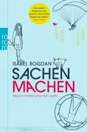 Sachen machen von Bogdan,  Isabel