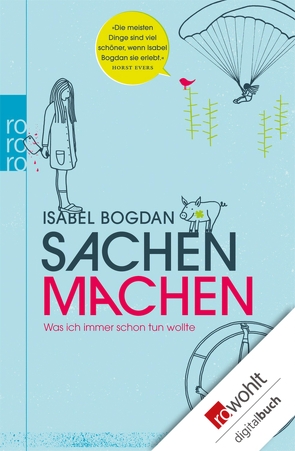 Sachen machen von Bogdan,  Isabel