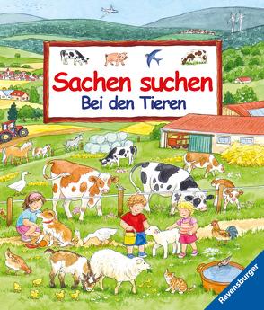 Sachen suchen – Bei den Tieren von Weller,  Ursula