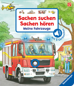 Sachen suchen, Sachen hören: Meine Fahrzeuge von Böwer,  Niklas, Nahrgang,  Frauke