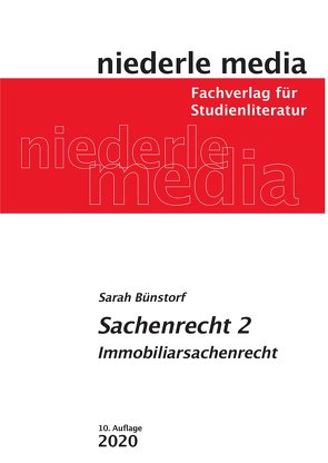 Sachenrecht 2 – Immobiliarsachenrecht – 2022 von Bünstorf,  Sarah