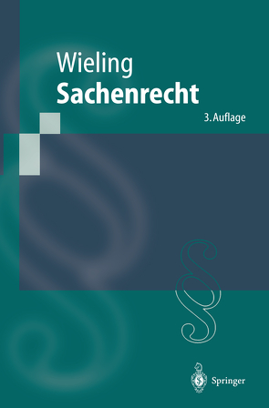 Sachenrecht von Wieling,  Hans J.