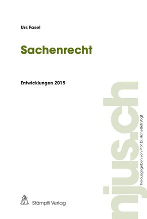 Sachenrecht von Fasel,  Urs, Vogt,  Hans-Ueli