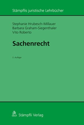 Sachenrecht von Graham-Siegenthaler,  Barbara, Hrubesch-Millauer,  Stephanie, Vito,  Roberto