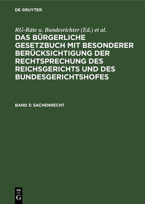 Das Bürgerliche Gesetzbuch mit besonderer Berücksichtigung der Rechtsprechung… / Sachenrecht von Bessau, Schliewen