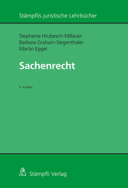 Sachenrecht von Eggel,  Martin, Graham-Siegenthaler,  Barbara, Hrubesch-Millauer,  Stephanie