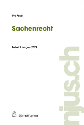 Sachenrecht von Fasel,  Urs