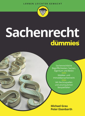 Sachenrecht für Dummies von Eisenbarth,  Peter, Grau,  Michael