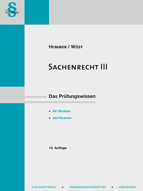 Sachenrecht III von d´Alquen,  Clemens, Hemmer,  Karl-Edmund, Wüst,  Achim