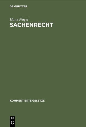 Sachenrecht von Nagel,  Hans