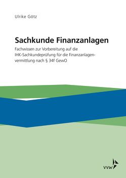 Sachkunde Finanzanlagen von Götz,  Ulrike