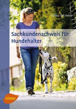 Sachkundenachweis für Hundehalter von del Amo,  Celina